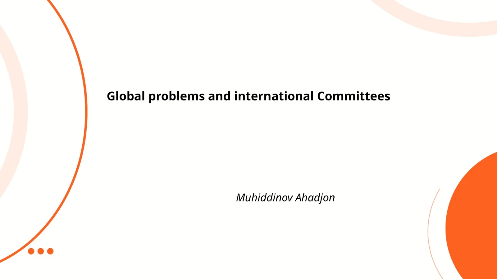 Global problems and international Committees