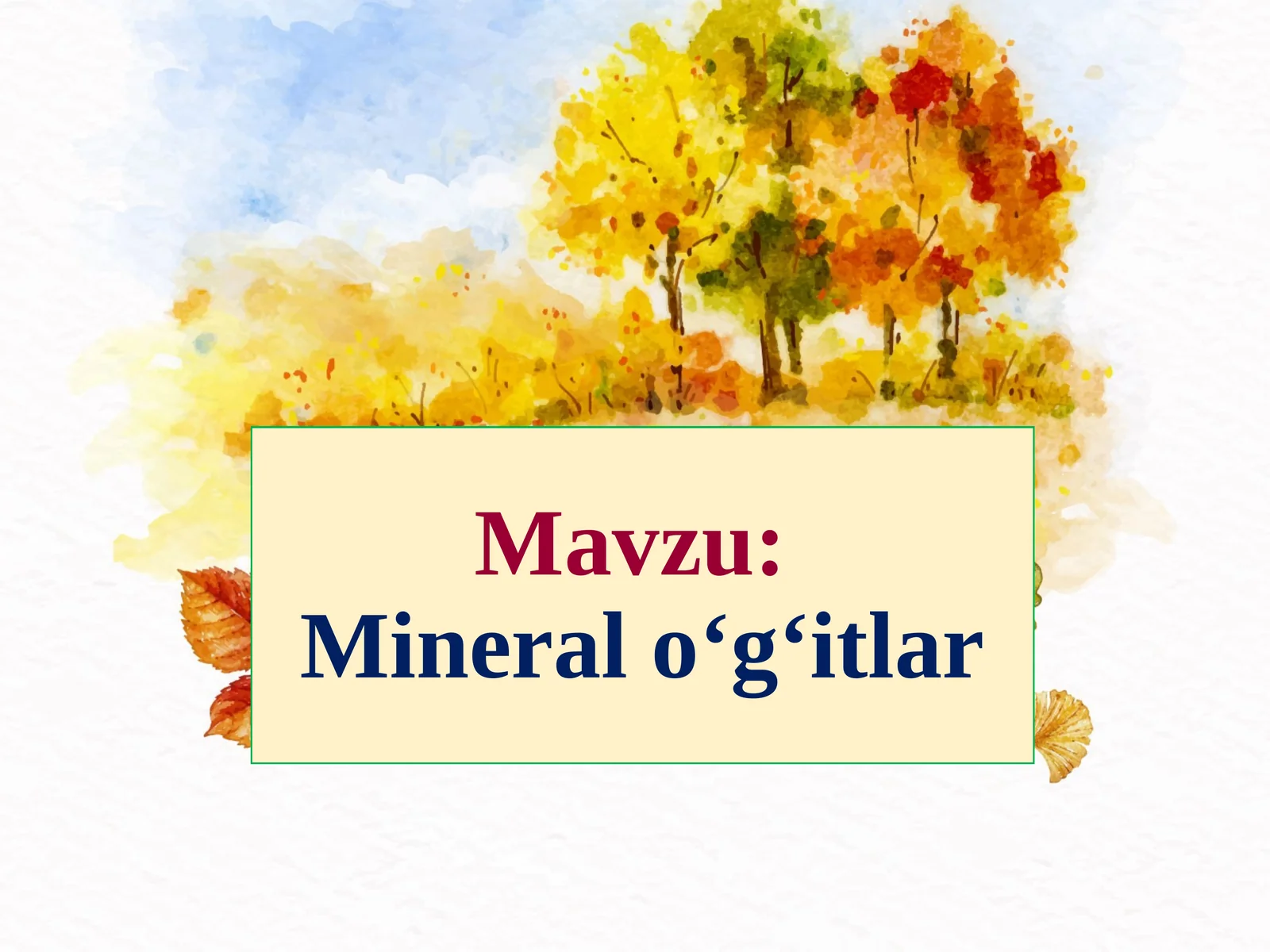 Mineral o‘g‘itlar