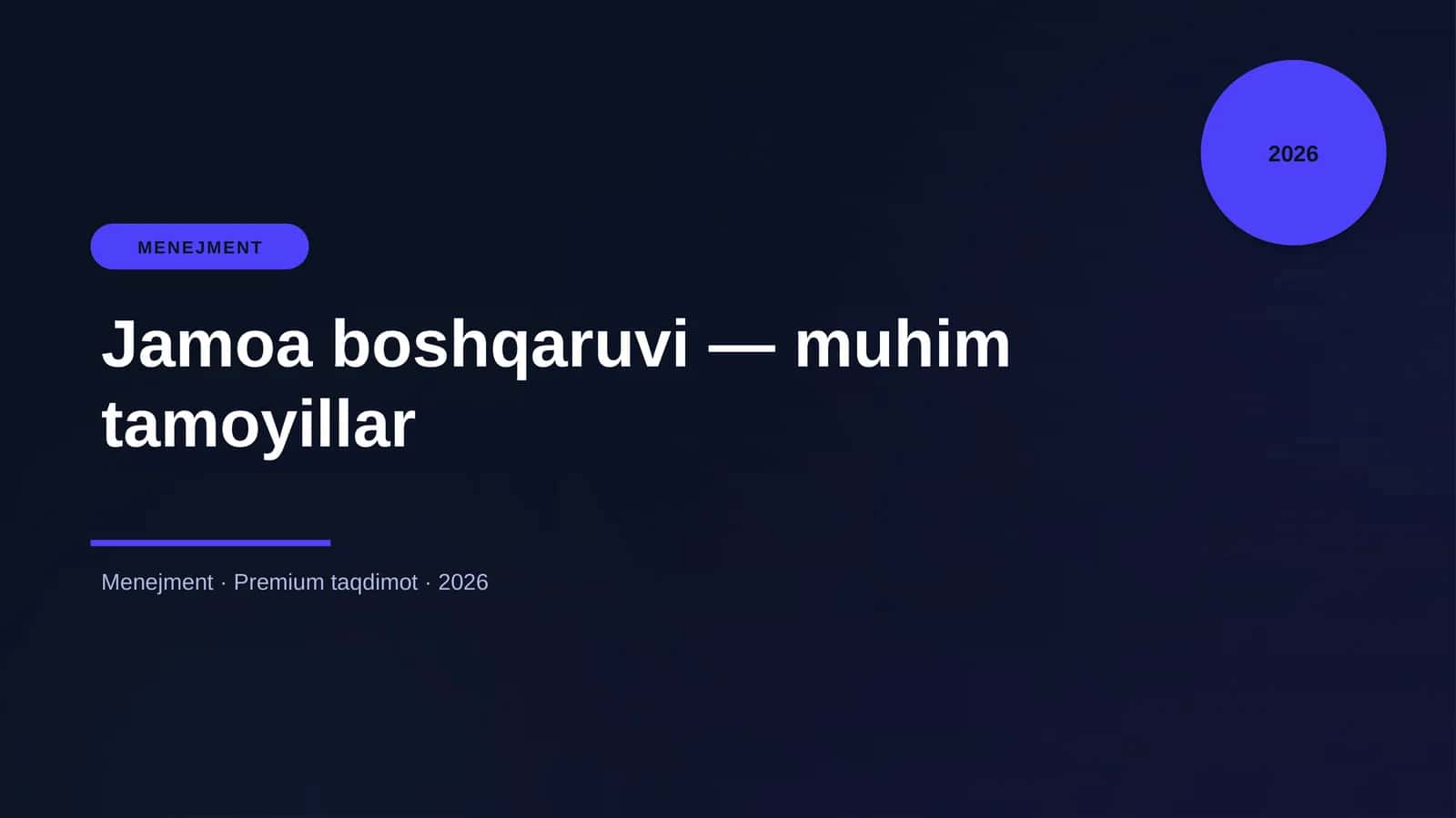 Jamoa boshqaruvi — muhim tamoyillar