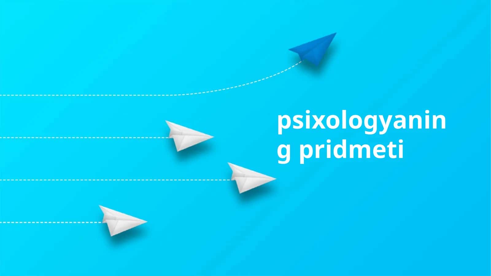 Psixologiyaning predmeti