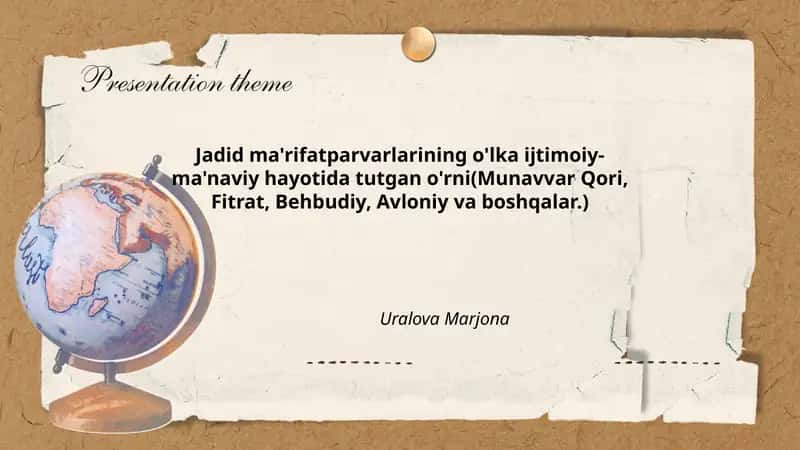 Jadid ma'rifatparvarlarining o'lka ijtimoiy-ma'naviy hayotida tutgan o'rni(Munavvar Qori, Fitrat, Behbudiy, Avloniy va boshqalar.)