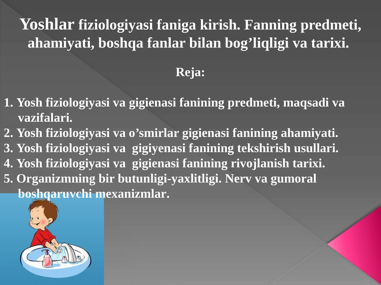 Yosh fiziologiyasi faniga kirish