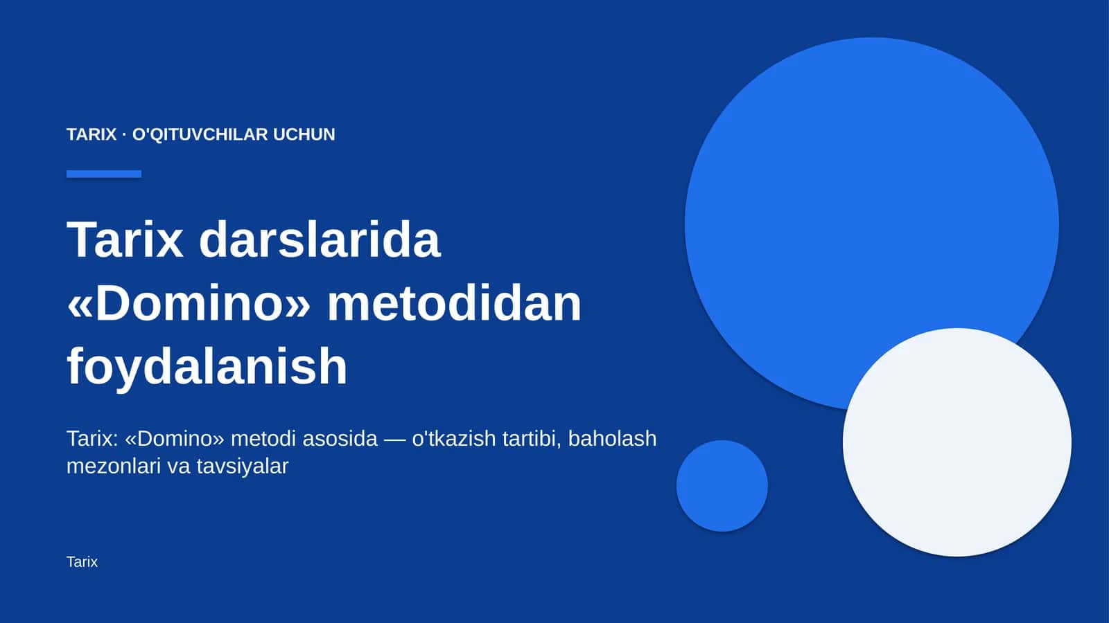 tarix darslarida domino metodidan foydalanish 3133