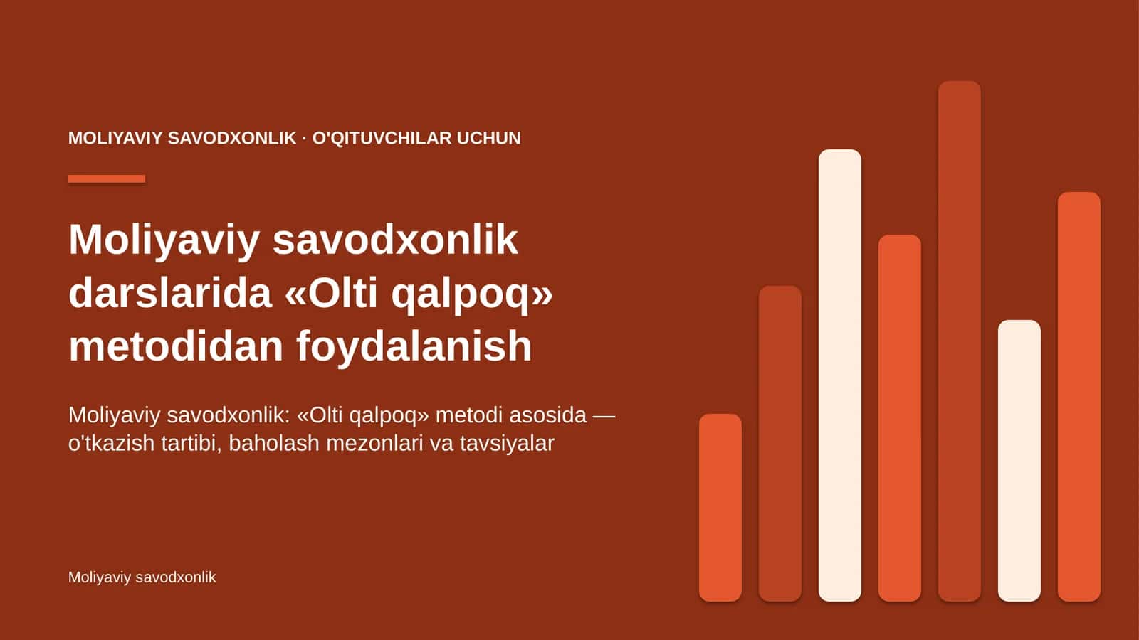 moliyaviy savodxonlik darslarida olti qalpoq metodidan foydalanish 6178