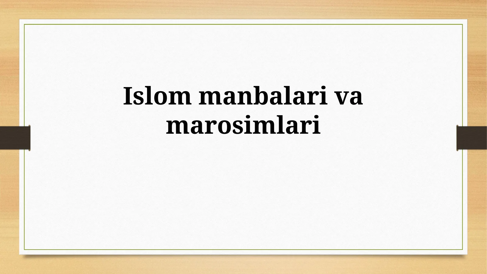 Islom manbalarivamarosimlari