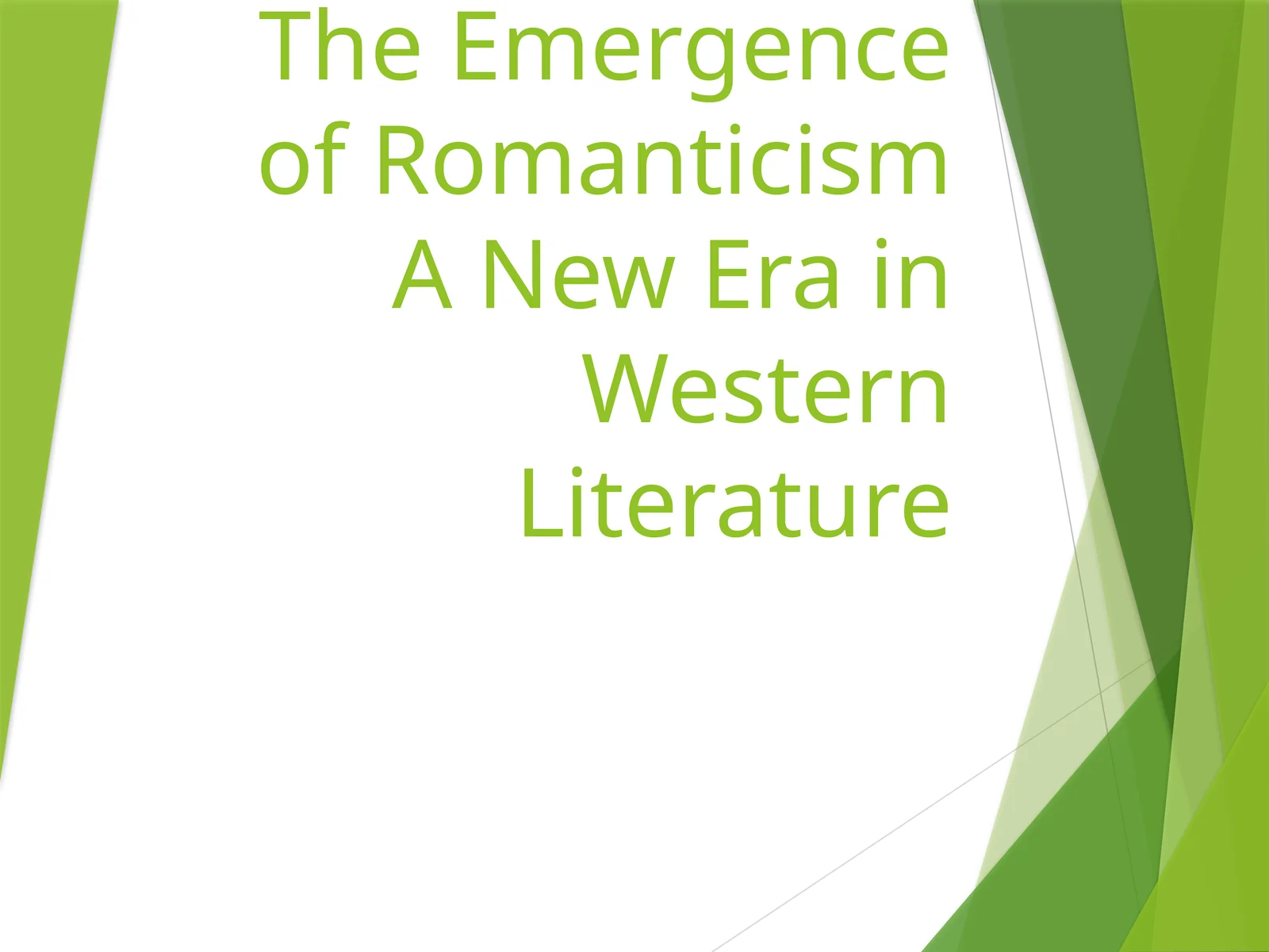 The Emergence of Romanticism