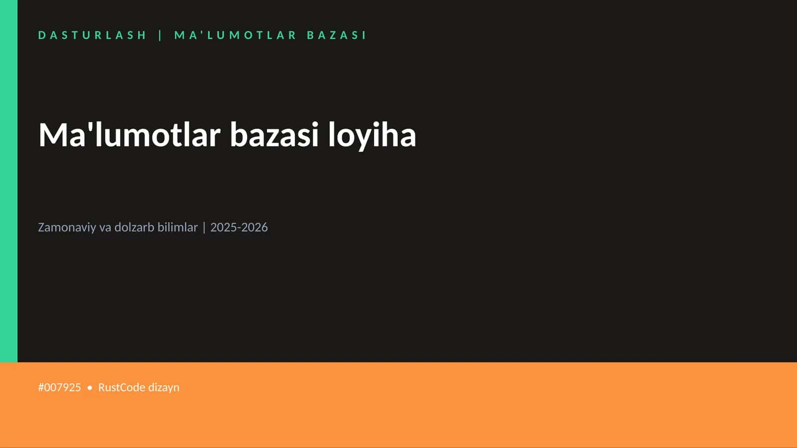 DASTURLASH | MA'LUMOTLAR BAZASI
