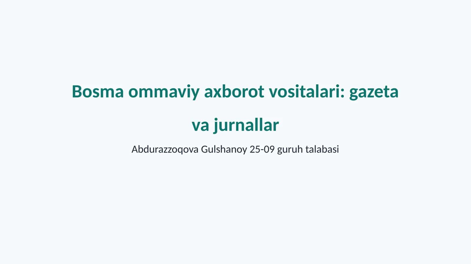 Bosma ommaviy axborot vositalari: gazeta va jurnallar