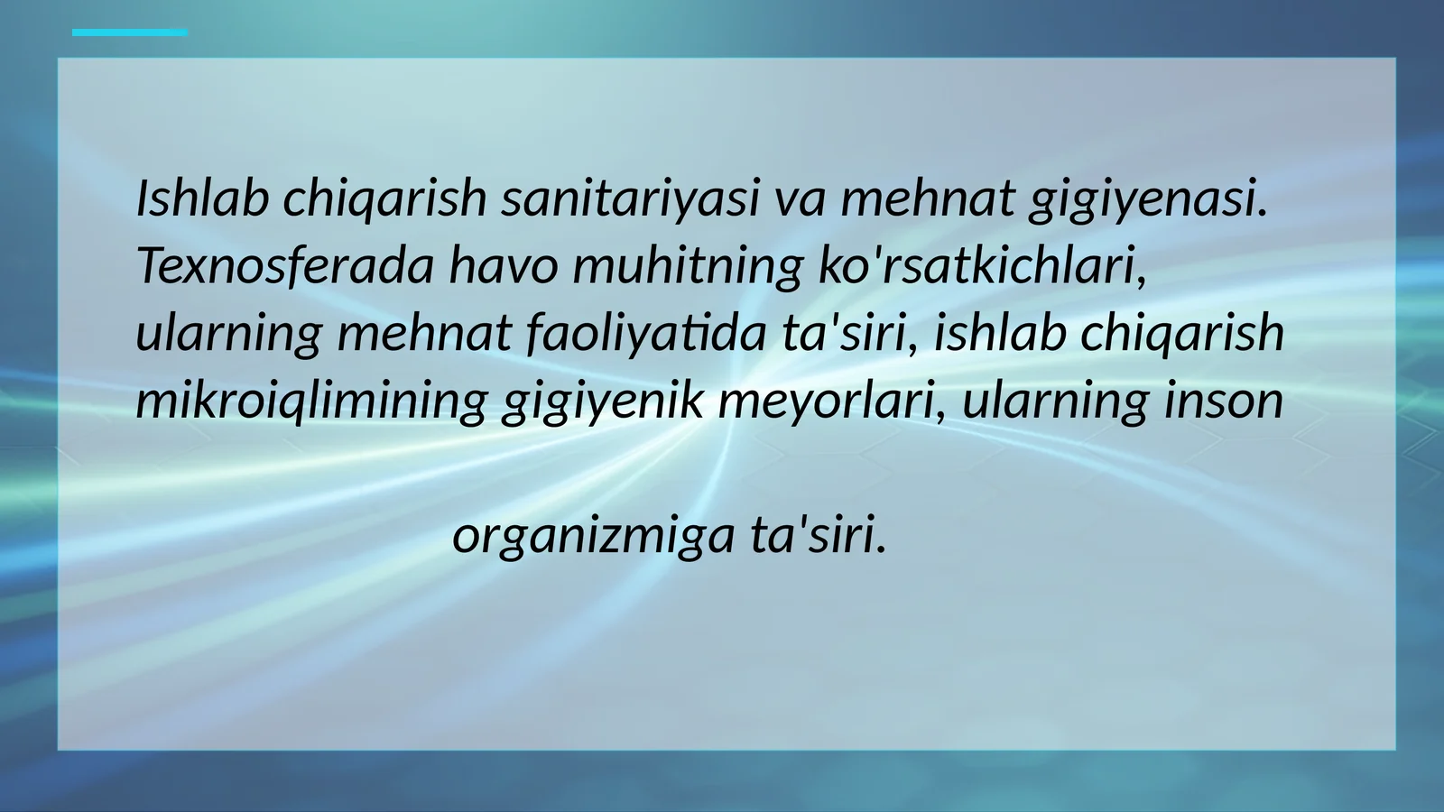Ishlab chiqarish sanitariyasi va mehnat gigiyenasi