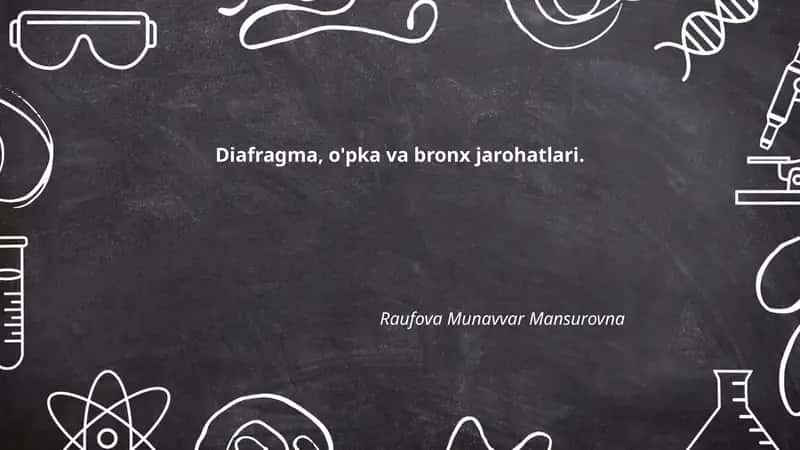 Diafragma, o'pka va bronx jarohatlari