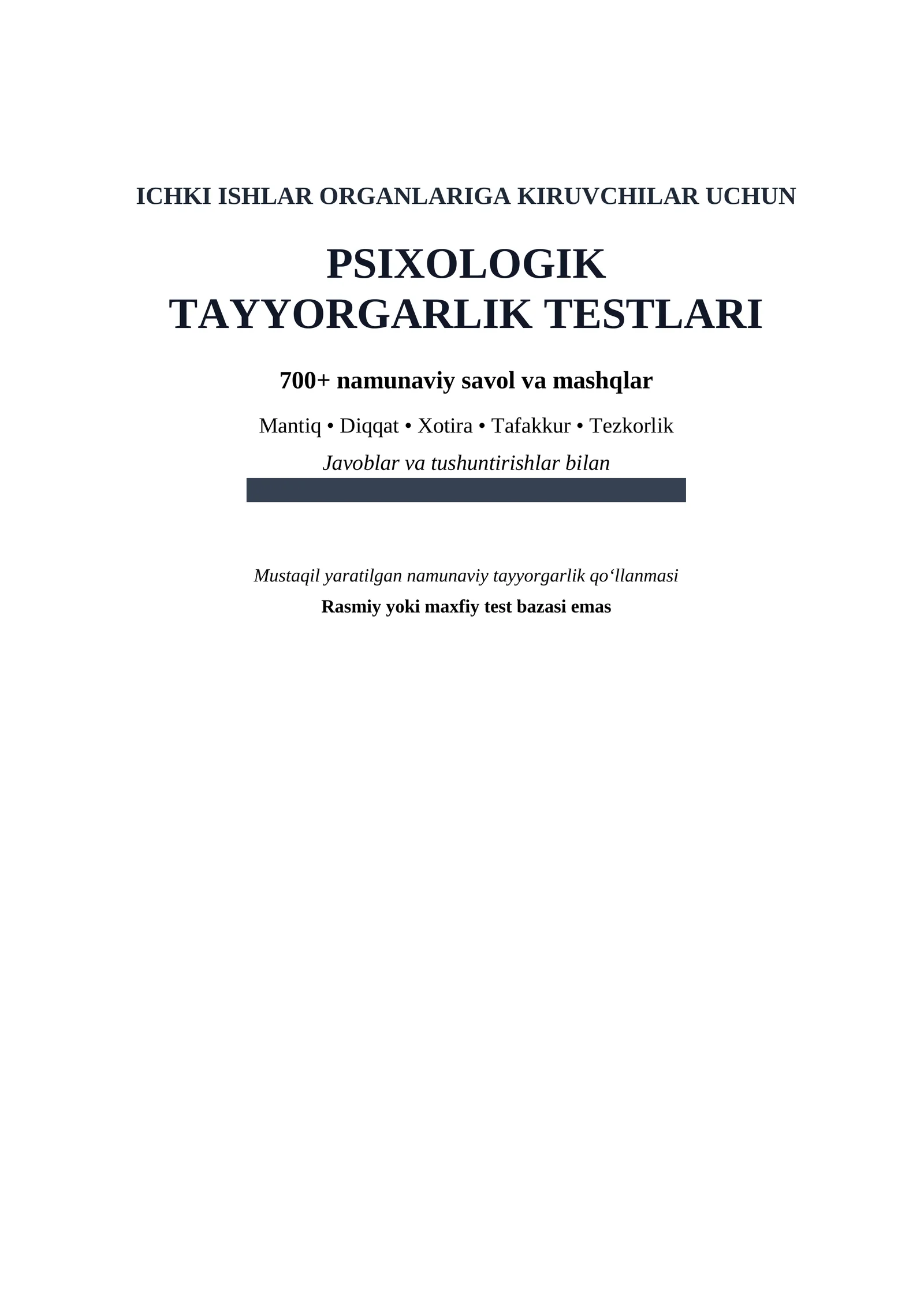 Ichki ishlar organlariga kiruvchilar uchun psixologik tayyorgarlik testlari | 700+ savol | Javoblari