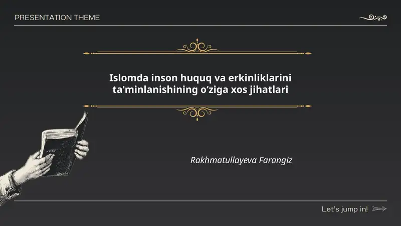 Islomda inson huquq va erkinliklarini ta'minlanishining oʻziga xos jihatlari
