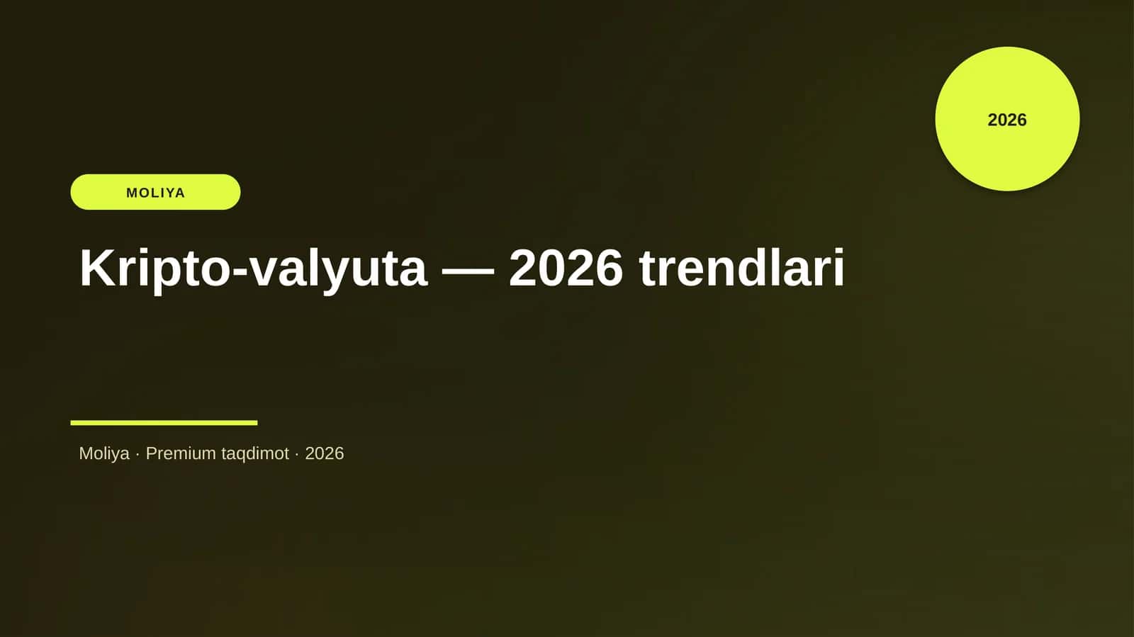 Kripto-valyuta — 2026 trendlari