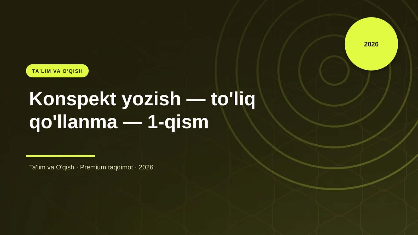 Konspekt yozish — to'liq qo'llanma — 1-qism
