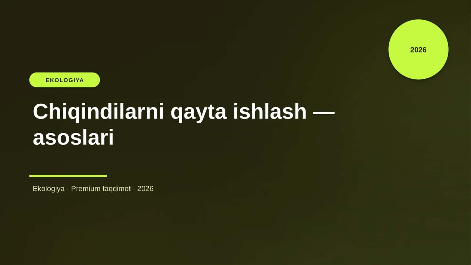 Chiqindilarni qayta ishlash — asoslari