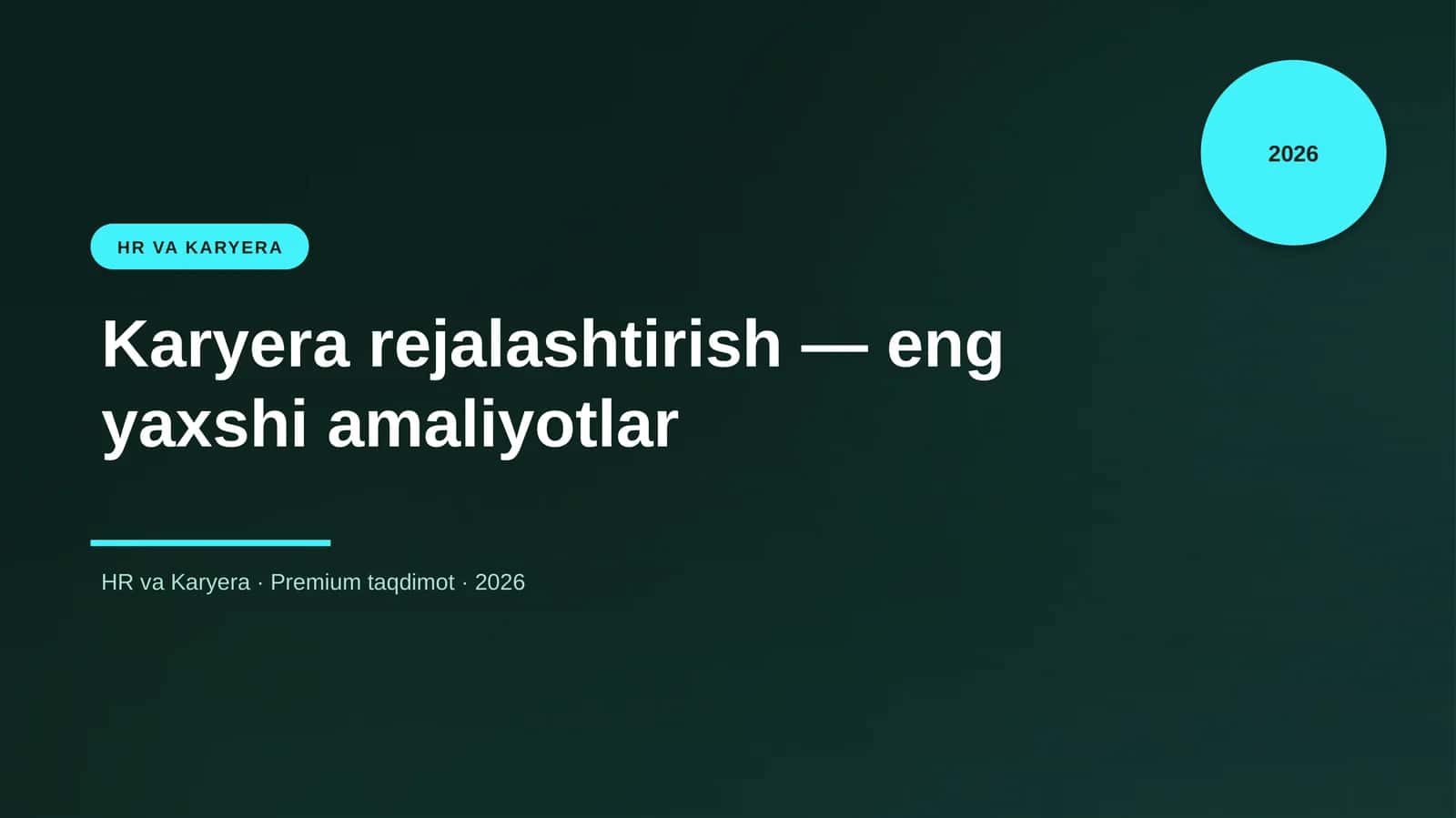 Karyera rejalashtirish — eng yaxshi amaliyotlar