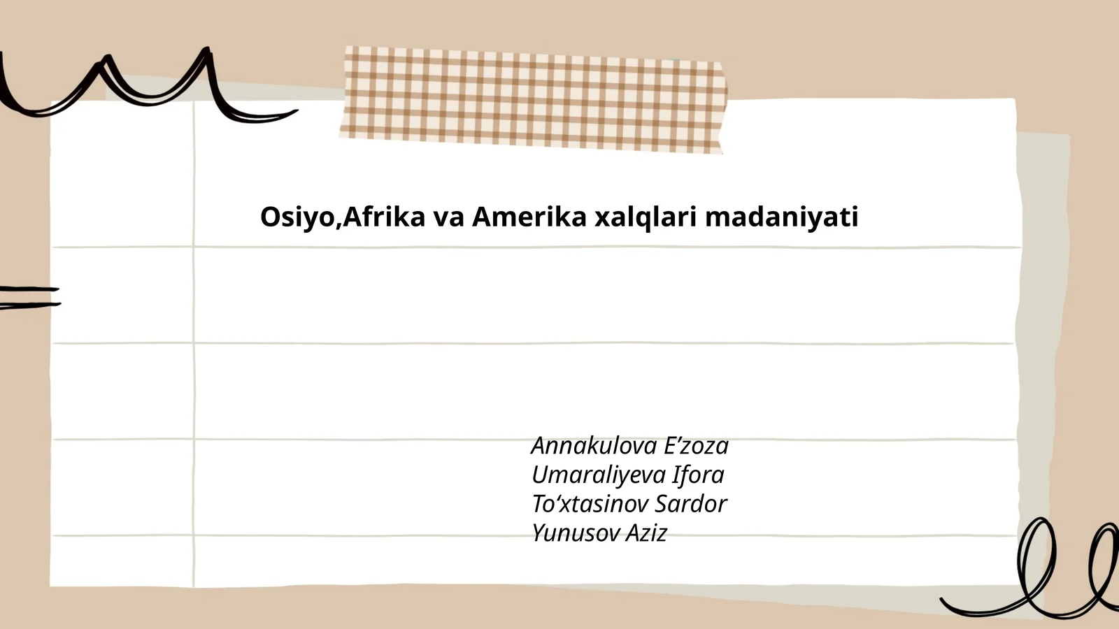 Osiyo, Afrika va Amerika xalqlari madaniyati