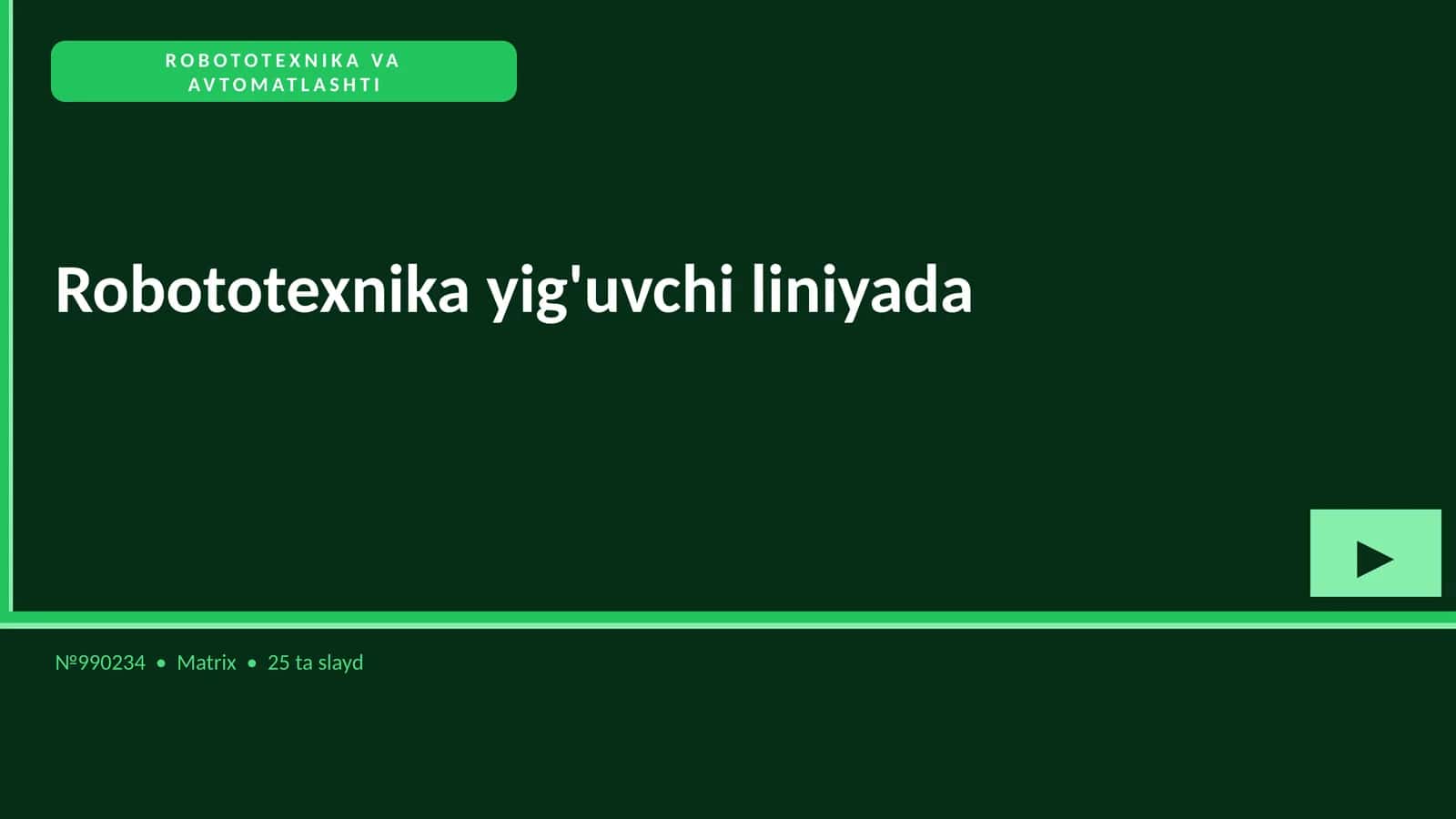ROBOTOTEXNIKA VA AVTOMATLASHTI