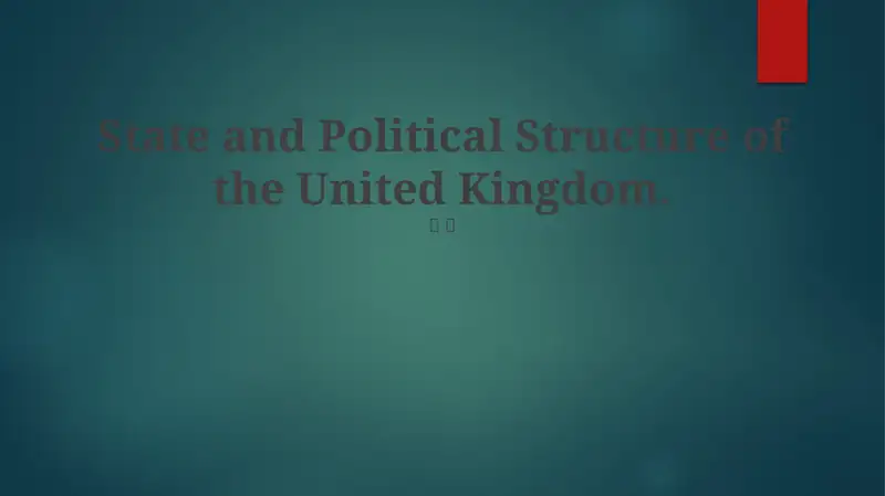 State and Political Structure of the United Kingdom