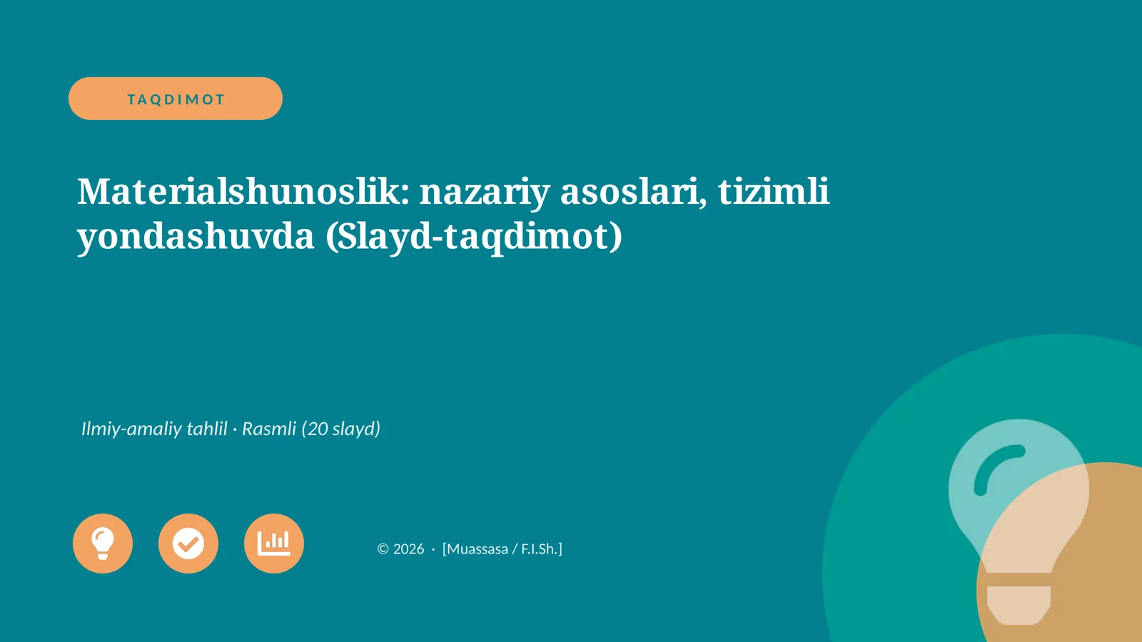 Materialshunoslik: nazariy asoslari, tizimli yondashuvda (Slayd-taqdimot)