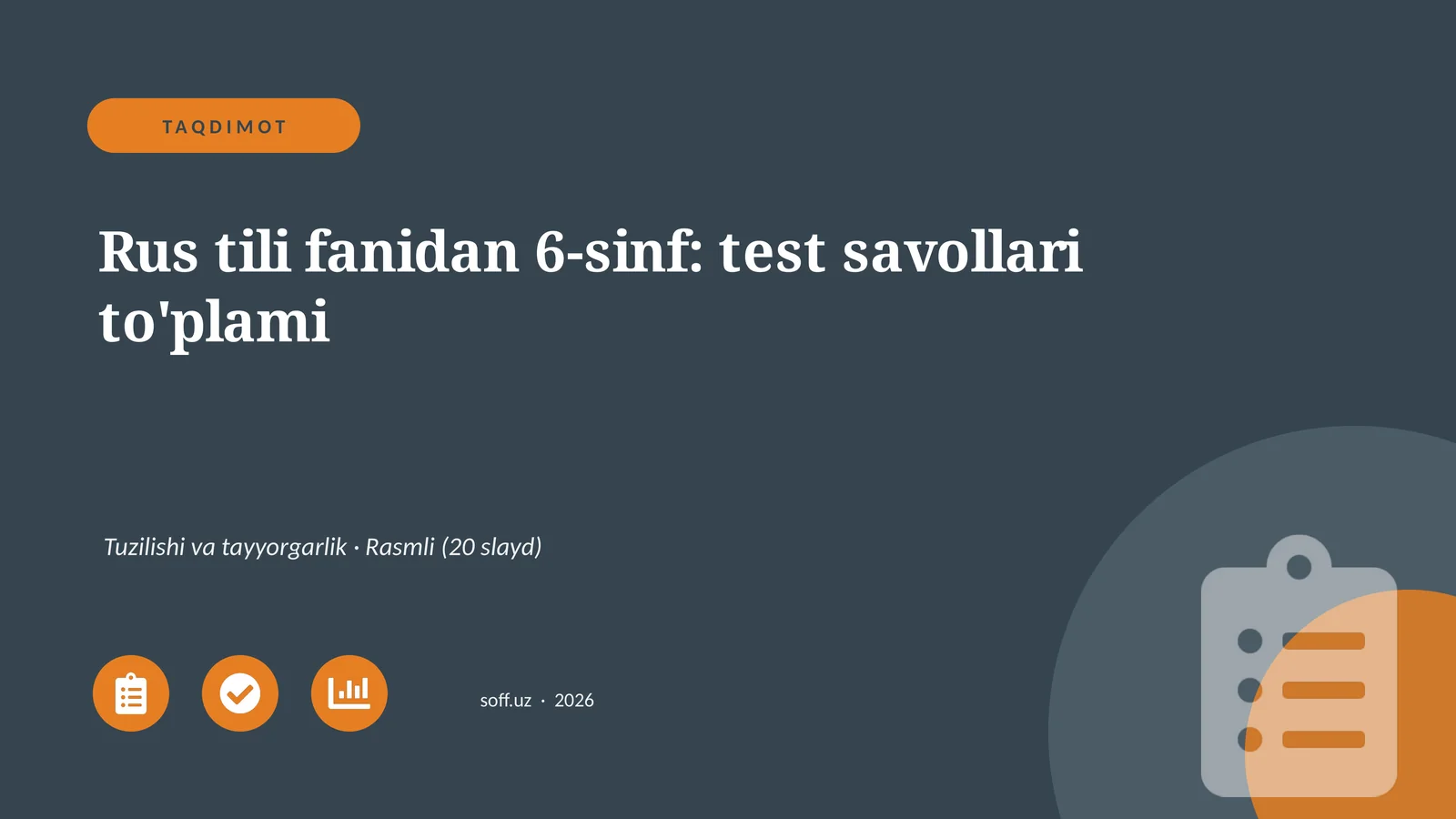 Rus tili fanidan 6-sinf: test savollari to'plami