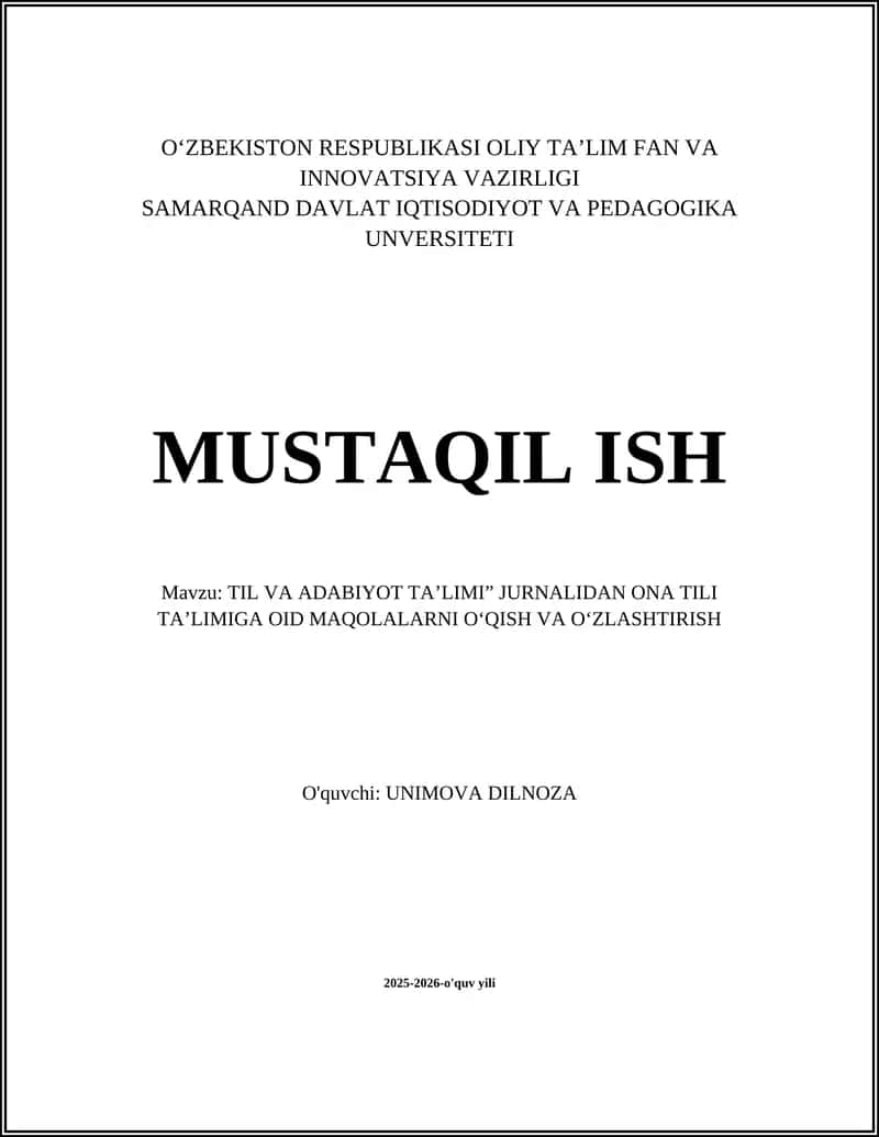 Mavzu: TIL VA ADABIYOT TA’LIMI” JURNALIDAN ONA TILI TA’LIMIGA OID MAQOLALARNI O‘QISH VA O‘ZLASHTIRISH