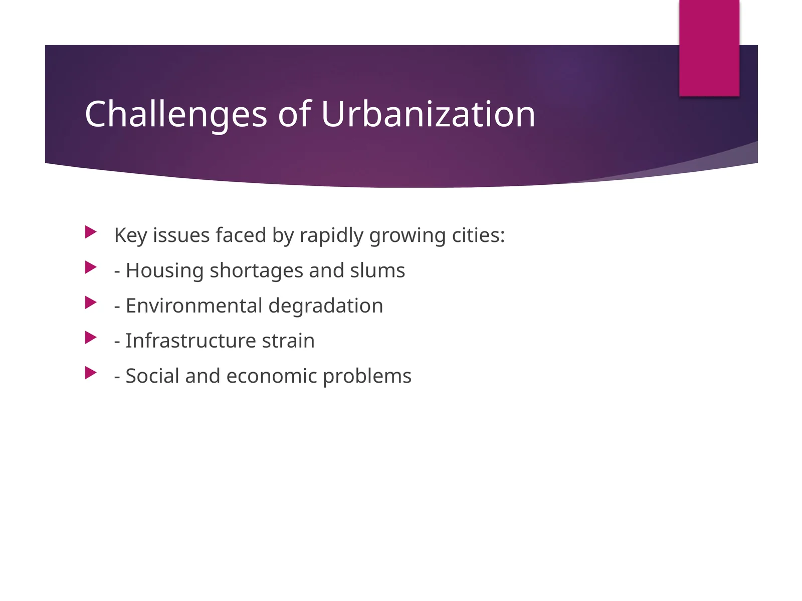 Challenges of Urbanization