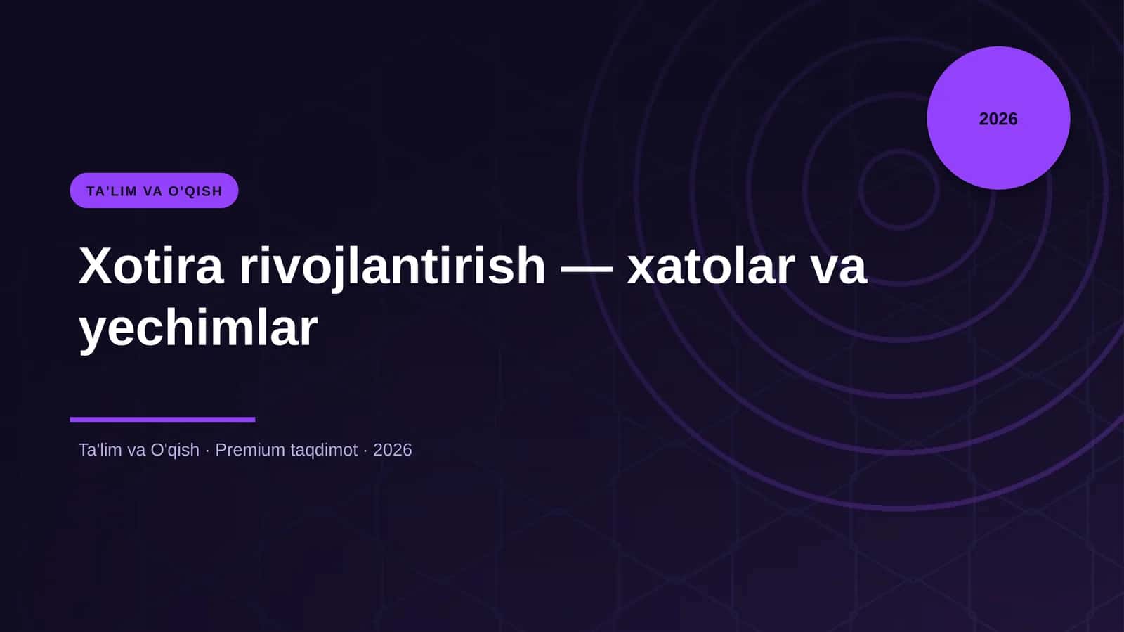 Xotira rivojlantirish — xatolar va yechimlar