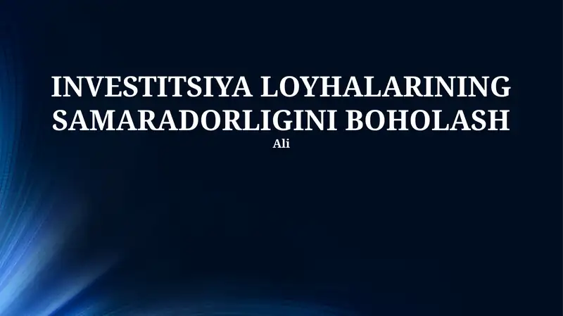 INVESTITSIYA LOYHALARINING SAMARADORLIGINI BOHOLASH
