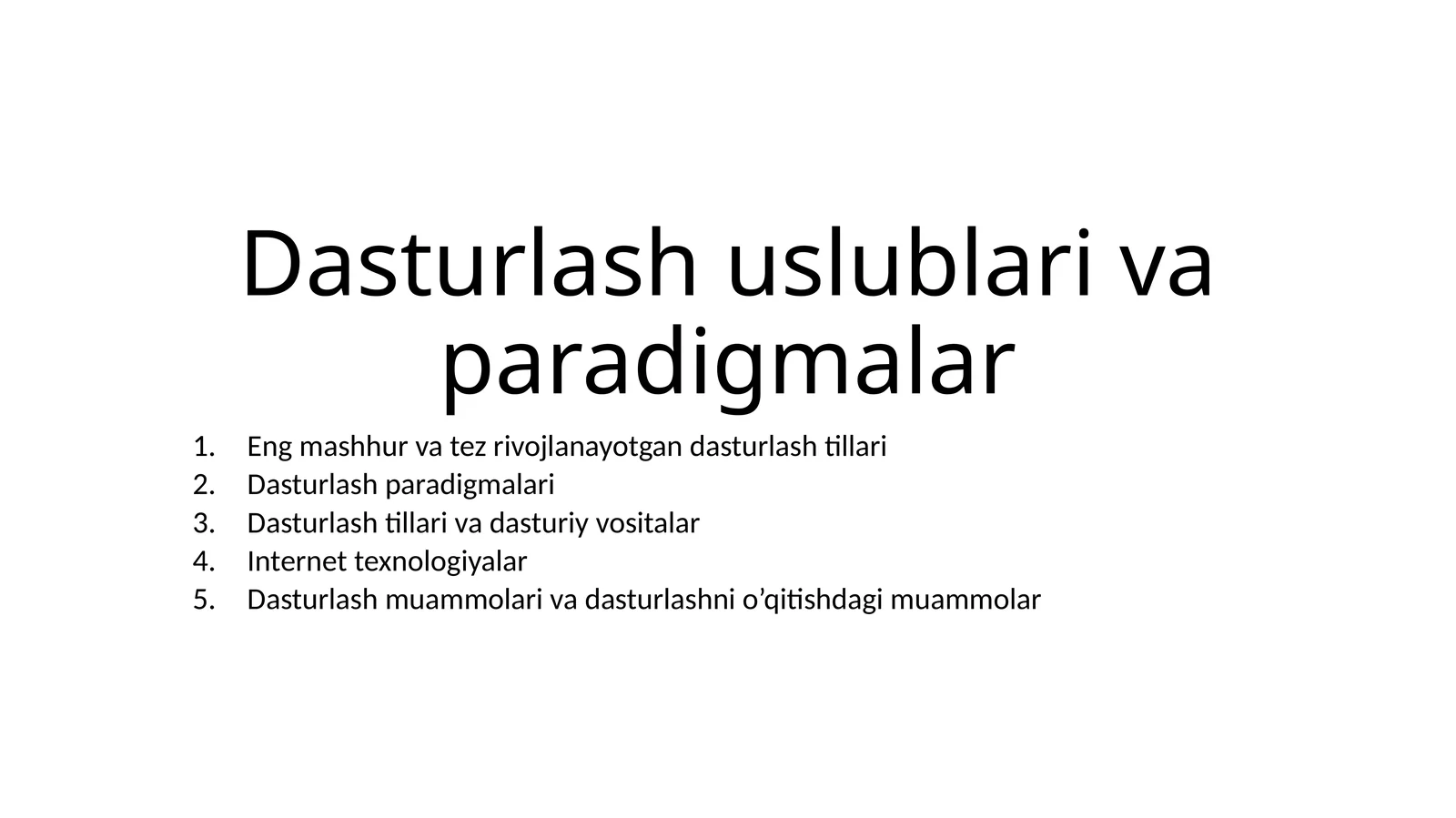 Dasturlash uslublari va paradigmalari