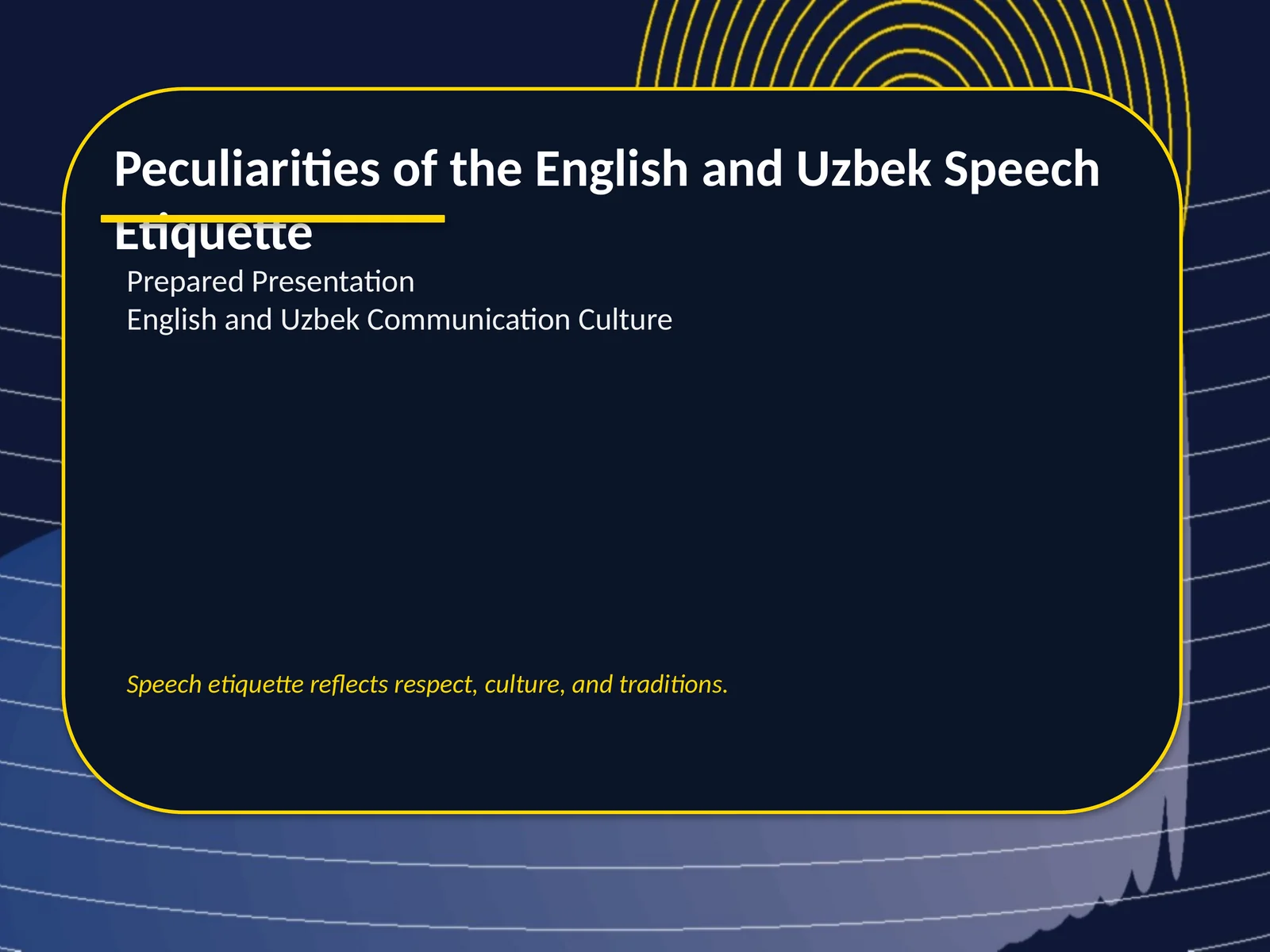 Peculiarities of the English and Uzbek Speech Etiquette