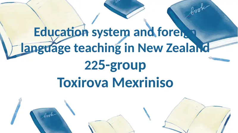 Education system and foreign language teaching in New Zealand