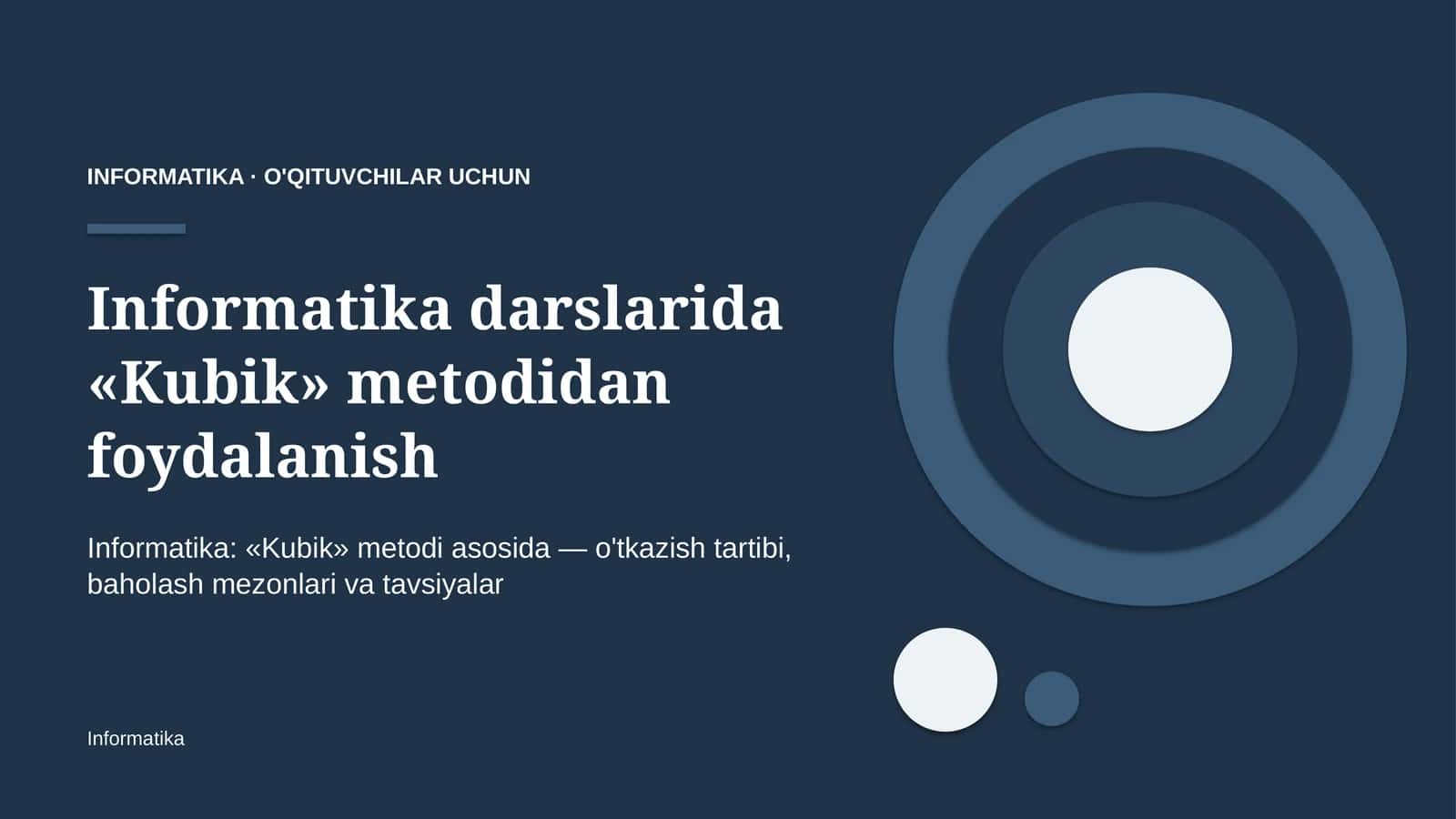 informatika darslarida kubik metodidan foydalanish 6597