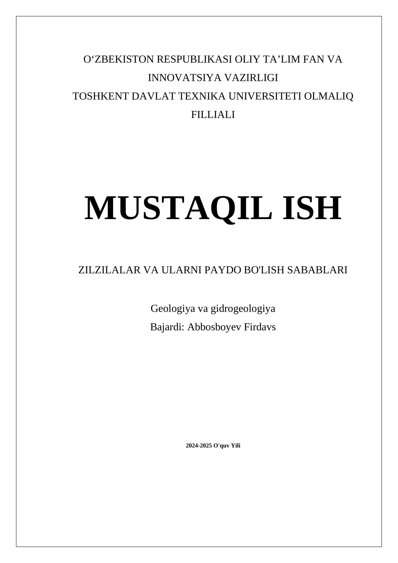 ZILZILALAR VA ULARNI PAYDO BO'LISH SABABLARI
