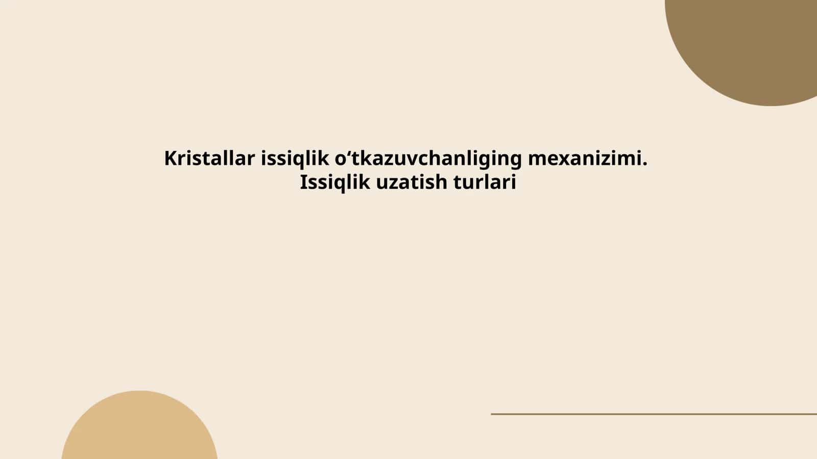 Kristallar issiqlik oʻtkazuvchanliging mexanizimi. Issiqlik uzatish turlari