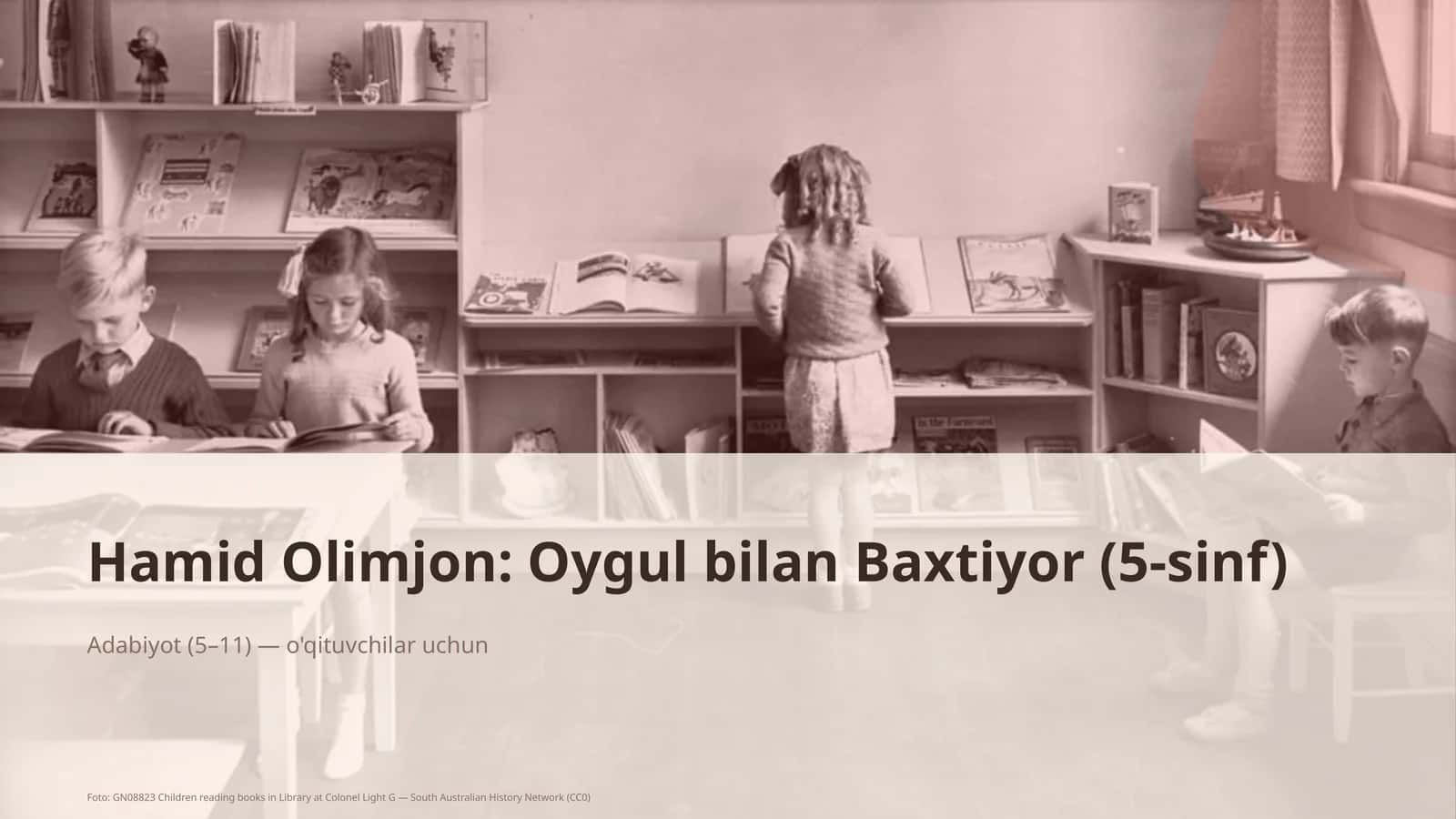 Hamid Olimjon: Oygul bilan Baxtiyor (5-sinf)