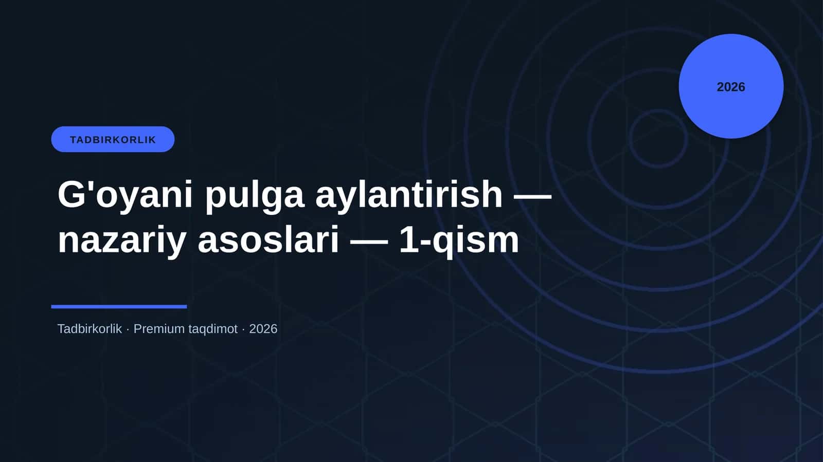 G'oyani pulga aylantirish — nazariy asoslari — 1-qism