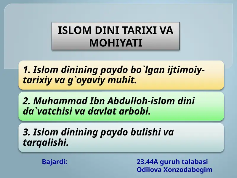 ISLOM DINI TARIXI VA MOHIYATI