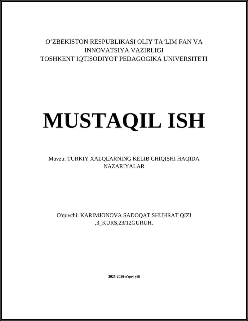 TURKIY XALQLARNING KELIB CHIQISHI HAQIDA NAZARIYALAR