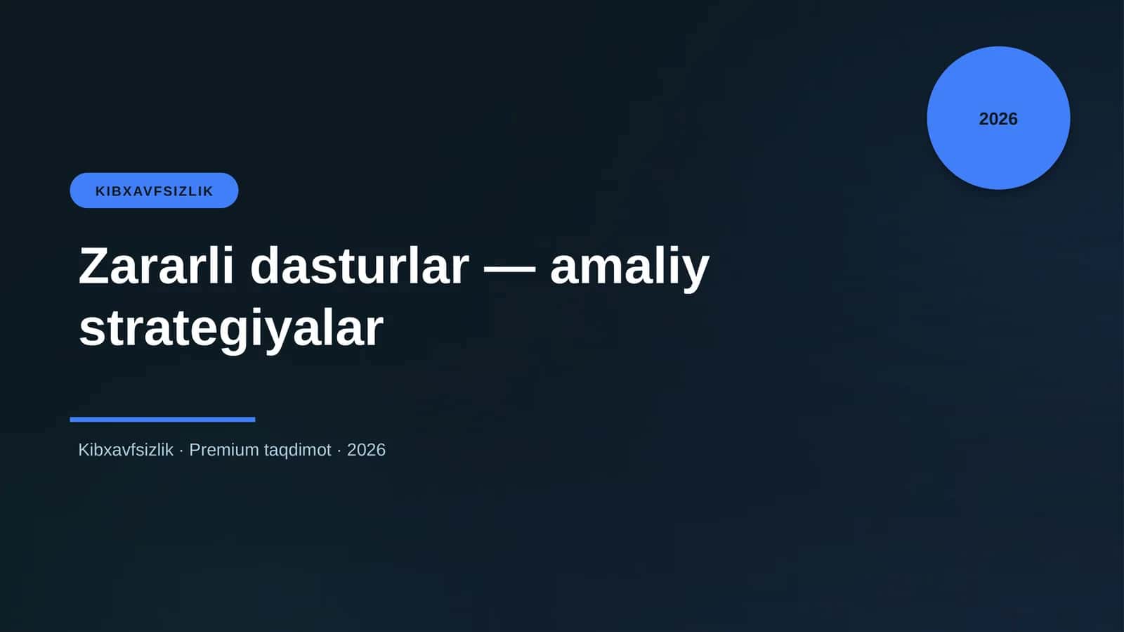Zararli dasturlar — amaliy strategiyalar
