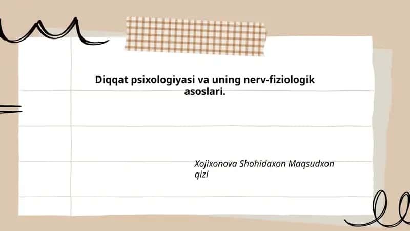 Diqqat psixologiyasi va uning nerv-fiziologik asoslari