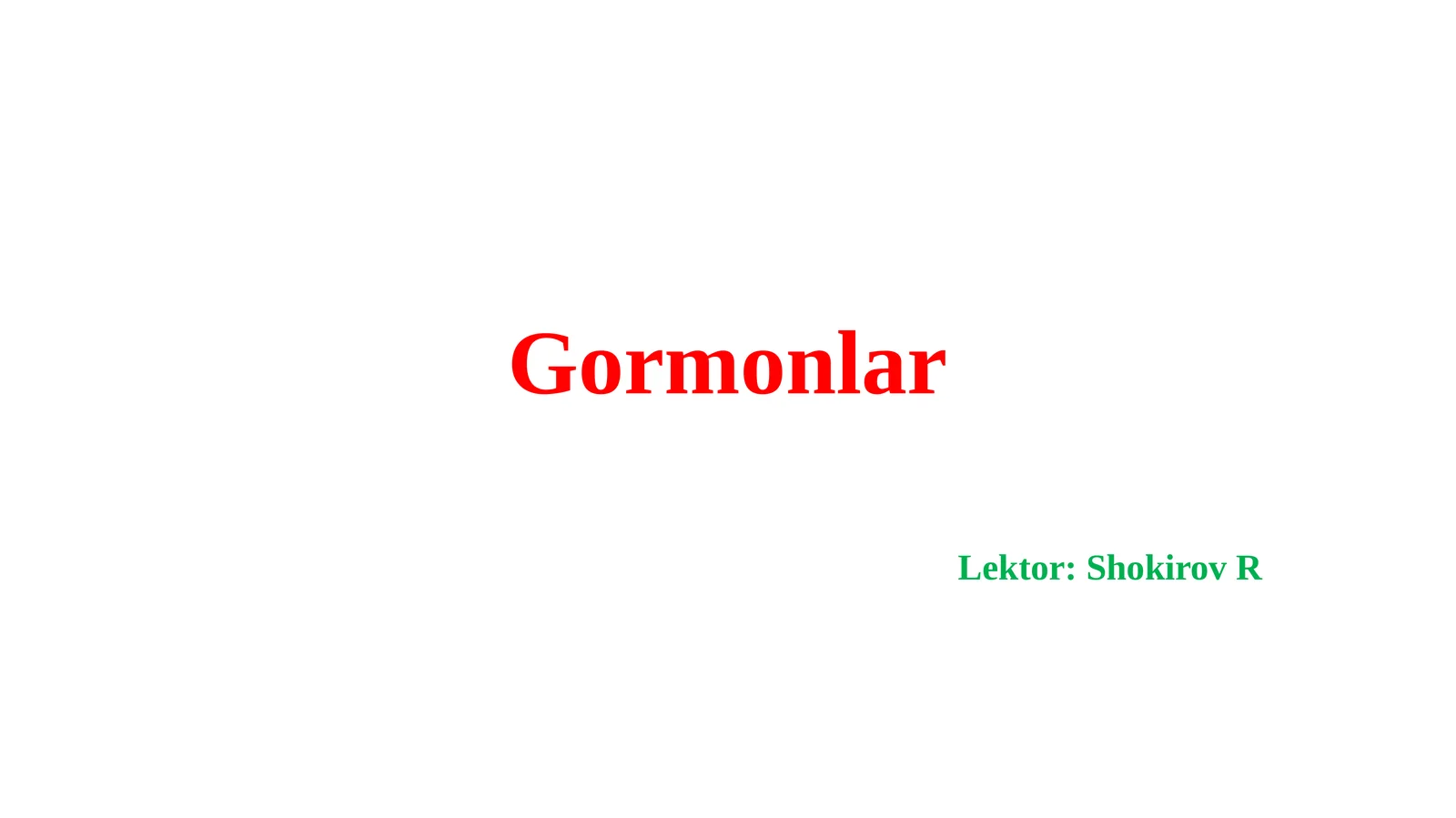 Gormonlar