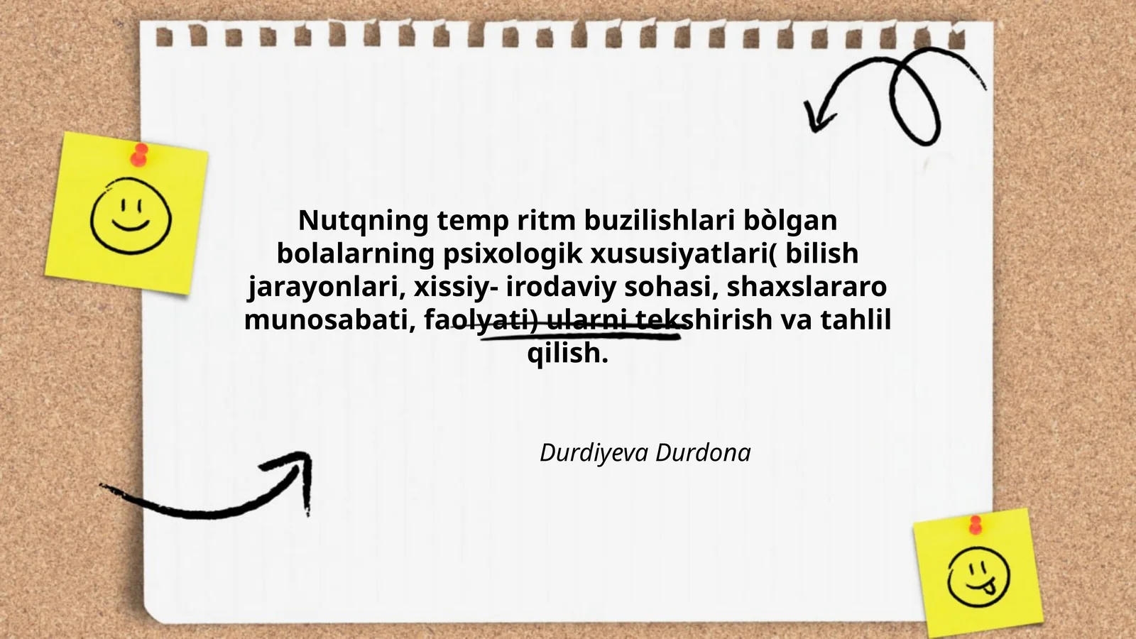 Nutqning temp ritm buzilishlari bòlgan bolalarning psixologik xususiyatlari( bilish jarayonlari, xissiy- irodaviy sohasi, shaxslararo munosabati, faolyati) ularni tekshirish va tahlil qilish