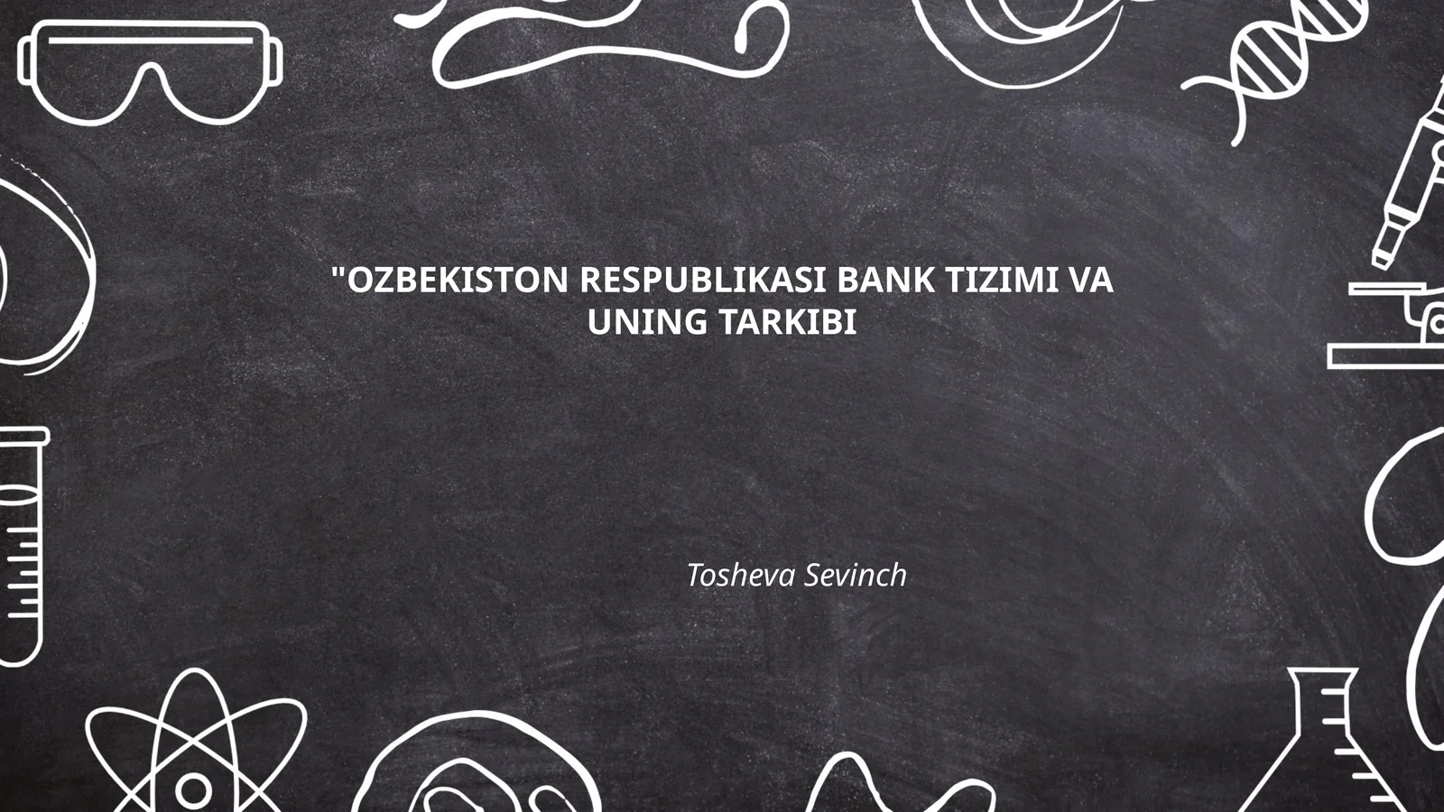 OZBEKISTON RESPUBLIKASI BANK TIZIMI VA UNING TARKIBI