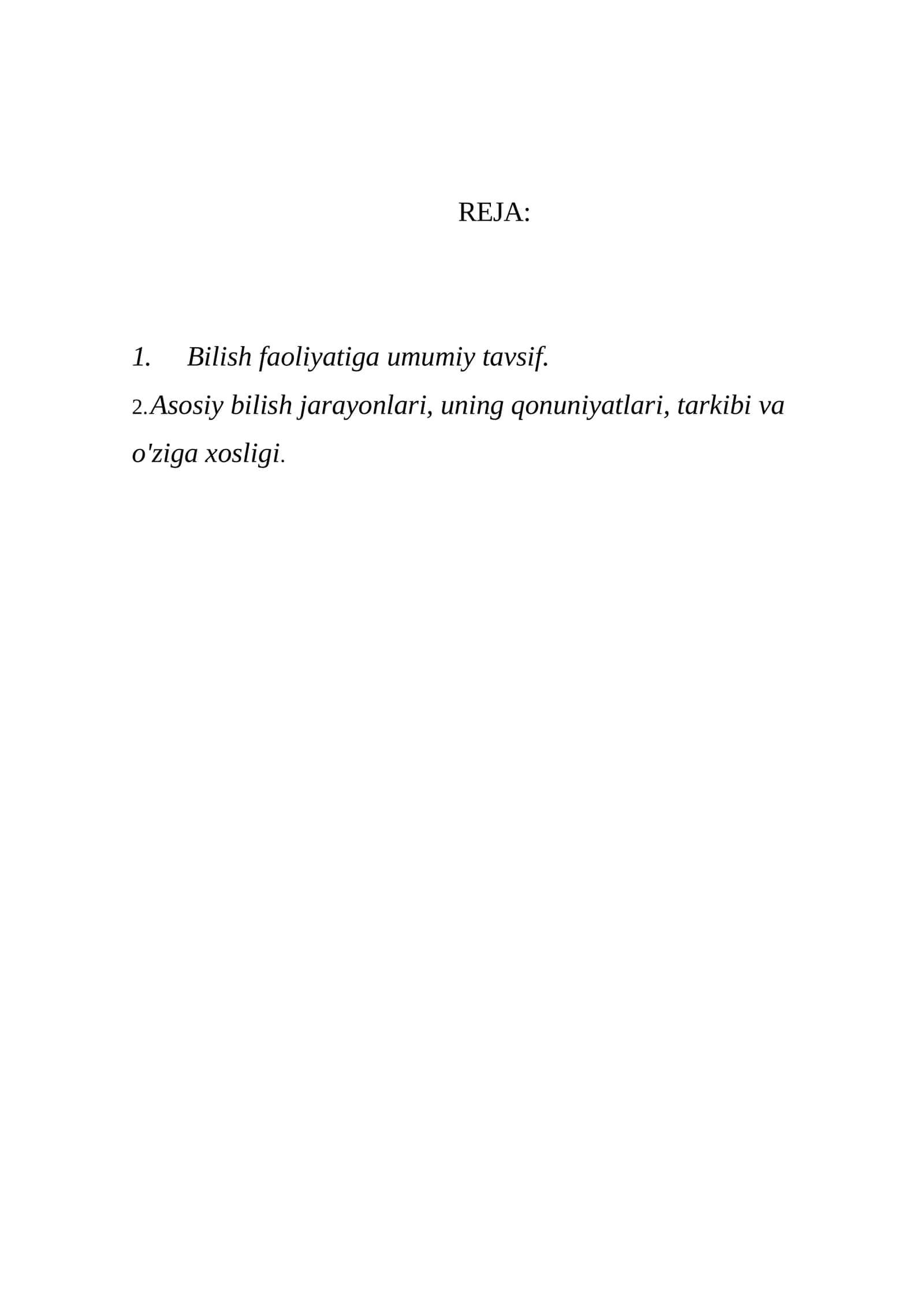 Bilish faoliyatiga umumiy tavsif