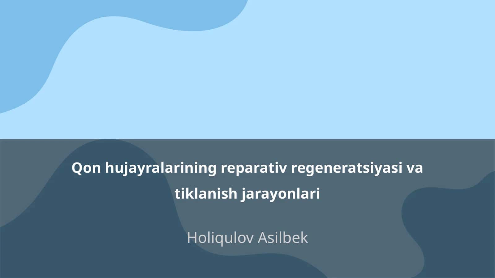 Qon hujayralarining reparativ regeneratsiyasi va tiklanish jarayonlari