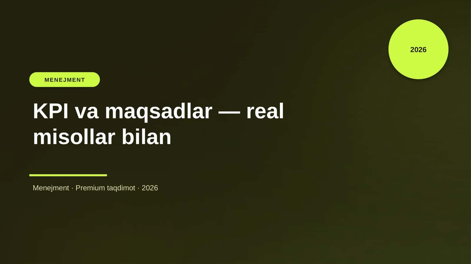 KPI va maqsadlar — real misollar bilan
