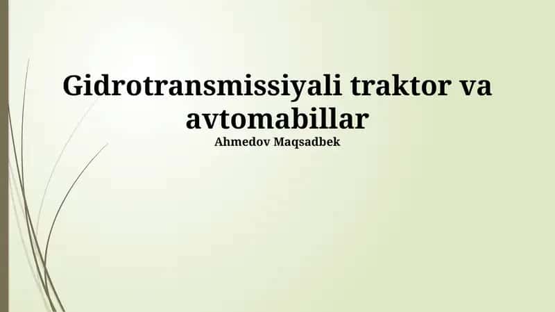Gidrotransmissiyali traktor va avtomabillar