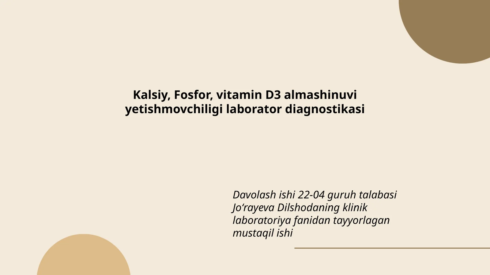 Kalsiy, Fosfor, vitamin D3 almashinuvi yetishmovchiligi laborator diagnostikasi