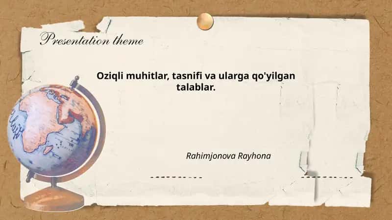Oziqli muhitlar, tasnifi va ularga qo'yilgan talablar